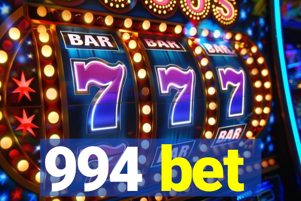 994 bet